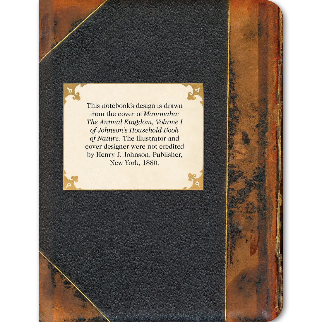 Back cover of Animals on Brown vintage notebook showing cream label with text describing the design origin from Mammalia The Animal Kingdom Volume I by Henry J Johnson 1880